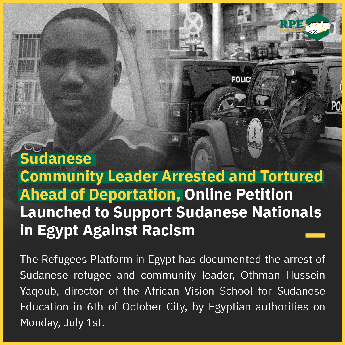 Sudanese Community Leader Arrested and Tortured Ahead of Deportation, Online Petition Launched to Support Sudanese Nationals in Egypt Against Racism
